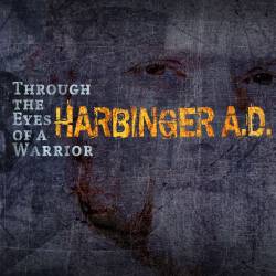 Harbinger AD : Through the Eyes of a Warrior